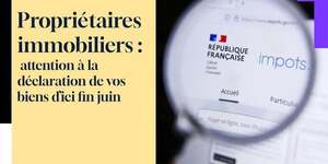 DEclaration des biens immobiliers