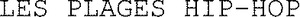 LES PLAGES HIP-HOP_logo
