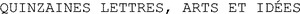QUINZAINES LETTRES, ARTS ET IDÉES_logo