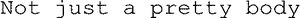 Not just a pretty body_logo