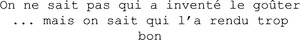 On ne sait pas qui a inventé le goûter ... mais on sait qui la rendu trop bon_logo