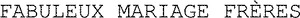 FABULEUX MARIAGE FRÈRES _logo