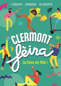 CLERMONT FEIRA La Foire en fête ! s'équiper-savourer-se divertir_logo